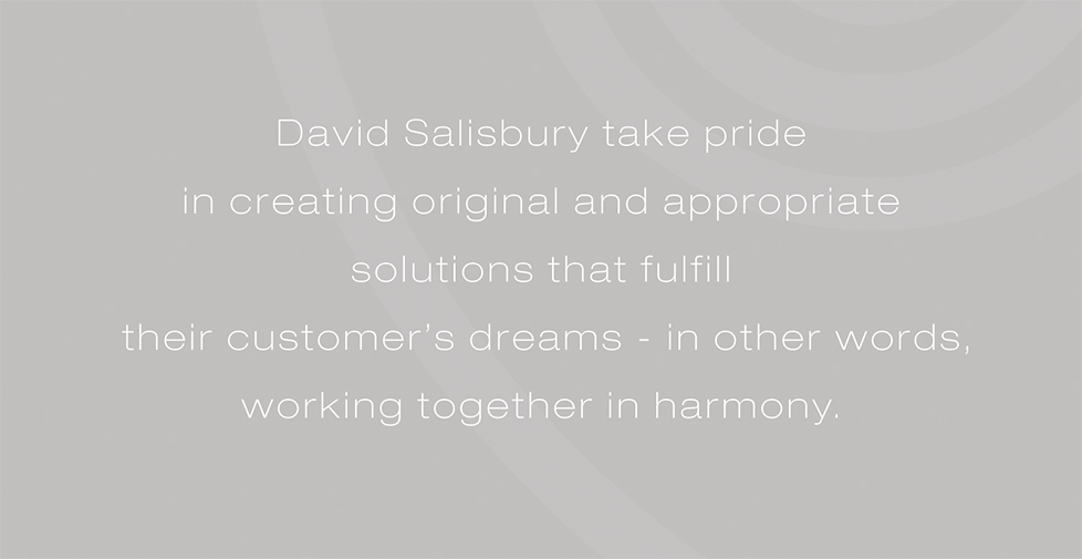 David Salisbury brand identity, brand strategy, design and advertising. David Salisbury take pride in creating original and appropriate solutions that fulfil their customerâ€™s dreams - in other words, working together in harmony.
